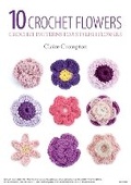 Cover: 10 Crochet Flowers - David & Charles