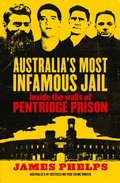 Cover: Australia's Most Infamous Jail: Inside the walls of Pentridge Prison - HarperCollins Publishers (Australia) Pty Ltd