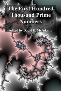 Abbildung von: The First Hundred Thousand Prime Numbers - Life is a Story Problem LLC