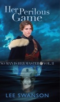 Cover: Her Perilous Game - Merchant's Largesse Books