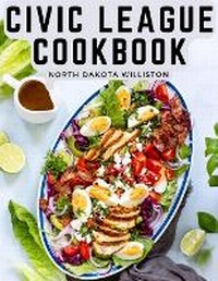 Abbildung von: Civic League Cookbook - Intell Book Publishers