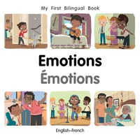 Abbildung von: My First Bilingual Book-Emotions (English-French) - Milet Publishing