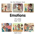 Cover: My First Bilingual Book-Emotions (English-Korean) - Milet Publishing