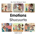 Cover: My First Bilingual Book-Emotions (English-Somali) - Milet Publishing