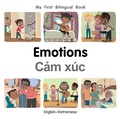 Cover: My First Bilingual Book-Emotions (English-Vietnamese) - Milet Publishing