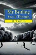 Cover: Mr Britling Sees It Through - Spark Furnace