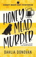 Cover: Honey Mead Murder (Honey Bear Cosy Mysteries, #1) - Tangled Tree Publishing