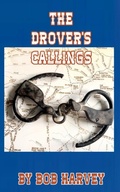 Cover: The Drover's Callings - Living Springs Publishers LLP