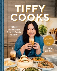 Abbildung von: Tiffy Cooks - Ten Speed Press