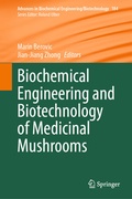 Cover: Biochemical Engineering and Biotechnology of Medicinal Mushrooms - Springer