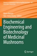 Cover: Biochemical Engineering and Biotechnology of Medicinal Mushrooms - Springer