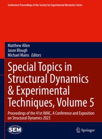 Enlarge image Cover: Special Topics in Structural Dynamics & Experimental Techniques, Volume 5 - Springer