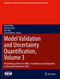 Enlarge image Cover: Model Validation and Uncertainty Quantification, Volume 3 - Springer