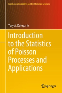 Enlarge image Cover: Introduction to the Statistics of Poisson Processes and Applications - Springer