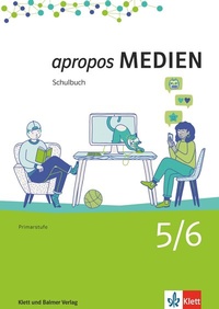 Abbildung von: Apropos Medien 5/6 - Klett und Balmer