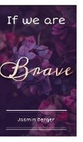Cover: If we are Brave - tredition