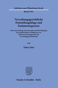 Abbildung von: Verwaltungsgerichtliche Feststellungsklage und Parlamentsgesetze. - Duncker & Humblot