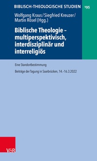 Abbildung von: Biblische Theologie - multiperspektivisch, interdisziplinär und interreligiös - Vandenhoeck & Ruprecht
