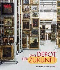 Abbildung von: Das Depot der Zukunft - Michael Imhof Verlag