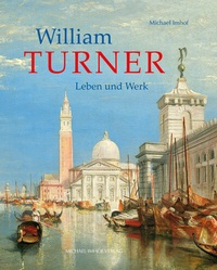 Abbildung von: William Turner - Michael Imhof Verlag