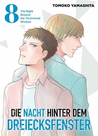 Abbildung von: Die Nacht hinter dem Dreiecksfenster, Band 8 - The Night Beyond The Tricornered Window - Panini Manga