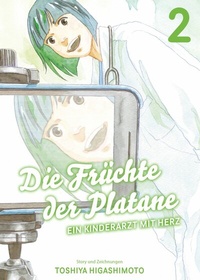 Abbildung von: Die Früchte der Platane, Band 2 - Ein Kinderarzt mit Herz - Panini Manga