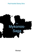 Cover: Die Mykonos-Saga - Books on Demand