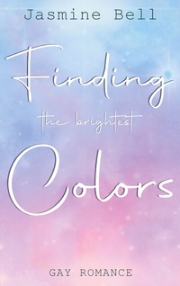 Abbildung von: Finding The Brightest Colors - BoD - Books on Demand