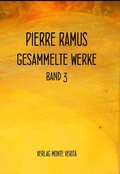 Cover: Gesammelte Werke Band 3 - Monte Verita