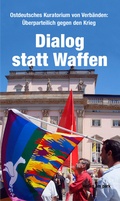 Cover: Dialog statt Waffen - verlag am park