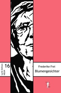 Enlarge image Cover: Blumengesichter - Verlag der 9 Reiche