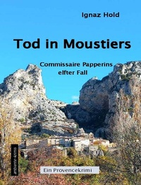 Abbildung von: Tod in Moustiers - ambiente-krimis Michael Heinhold
