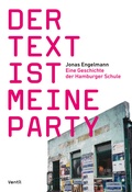 Cover: Der Text ist meine Party - Ventil Verlag