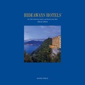 Cover: Hideaways Hotels. Die 100 sch&ouml;nsten Hotels und Resorts der Welt / Hideaways Hotels 2023/2024 - Klocke
