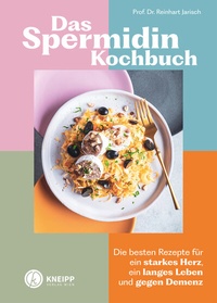 Abbildung von: Das Spermidin-Kochbuch - Kneipp Verlag in Verlagsgruppe Styria GmbH & Co. KG
