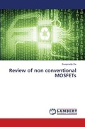 Cover: Review of non conventional MOSFETs - LAP Lambert Academic Publishing