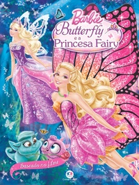Enlarge image Cover: Barbie Butterfly e a princesa Fairy - Ciranda Cultural