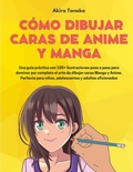 Cover: C&oacute;mo Dibujar Caras De Anime Y Manga - BoD - Books on Demand