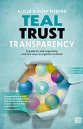 Cover: Teal Trust Transparency - Future of Organizing