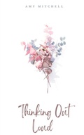 Cover: Thinking Out Loud - BookLeaf Publishing