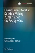 Cover: Honest Errors? Combat Decision-Making 75 Years After the Hostage Case - T.M.C. Asser Press