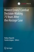 Cover: Honest Errors? Combat Decision-Making 75 Years After the Hostage Case - T.M.C. Asser Press