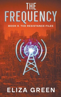 Enlarge image Cover: The Frequency - Eliza Green