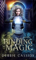 Cover: Binding Magick (The Witch Blood Chronicles, #1) - Debbie Cassidy