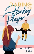Cover: Daring the Hockey Player - Slow Burn Publishing