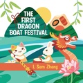 Cover: The First Dragon Boat Festival - Brilliant Access Media
