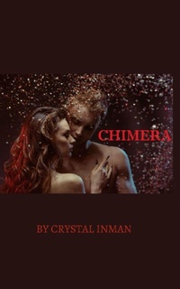 Enlarge image Cover: Chimera - Inman Books LLC
