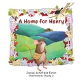 Cover: A Home for Henry - Eaton