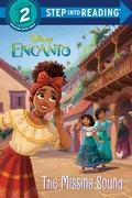 Cover: The Missing Sound (Disney Encanto) - Step Into Reading