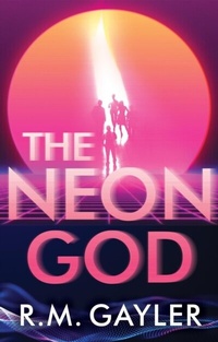 Abbildung von: The Neon God - Ravg Publishing